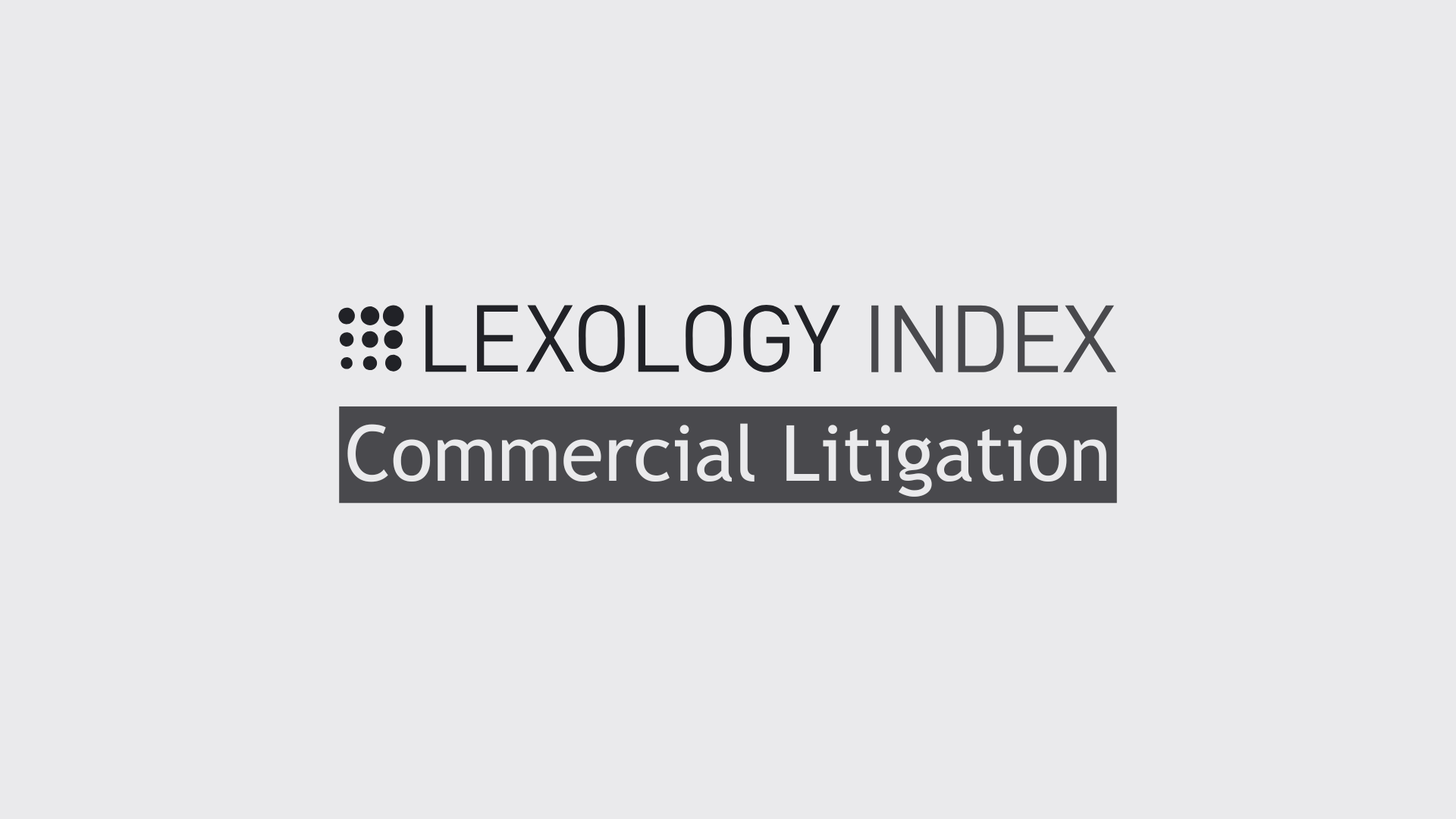 Lexology Index 2024 – визнання експертизи VB Partners в Commercial Litigation - VB Partners