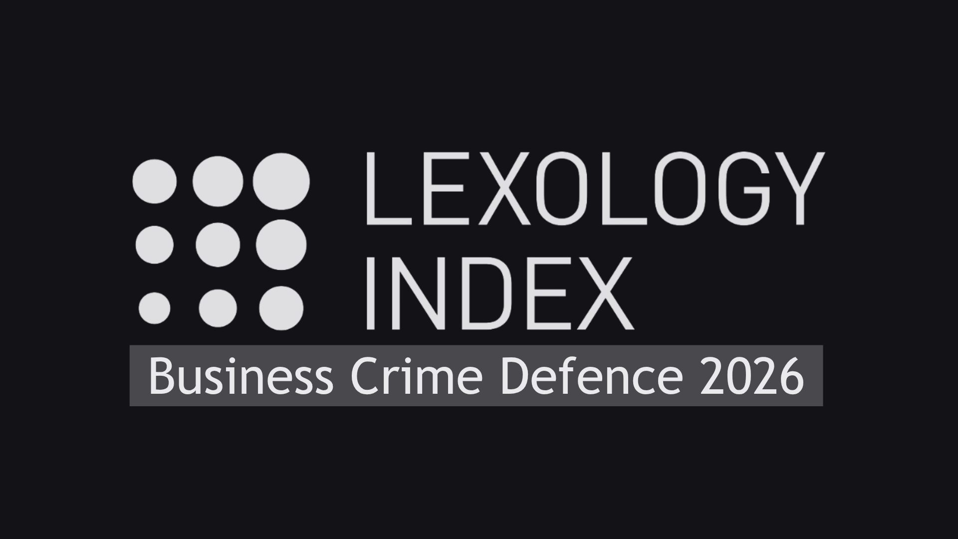 VB Partners – лідер за кількістю відзначених юристів у Business Crime Defence за версією Lexology Index 2026 - VB Partners